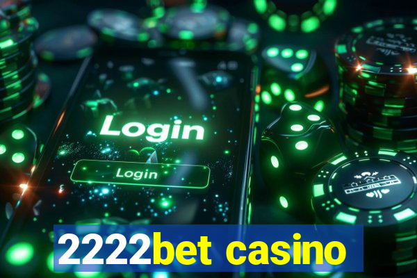 2222bet casino